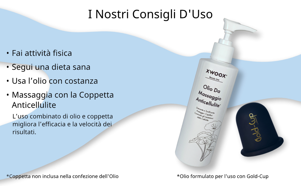 Consigli di uso olio da massaggio anticellulite XWOOX